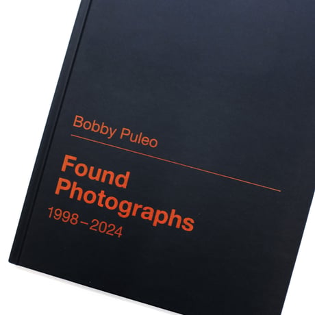SAME OLD FOUND PHOTOGRAPHS BY BOBBY PULEO