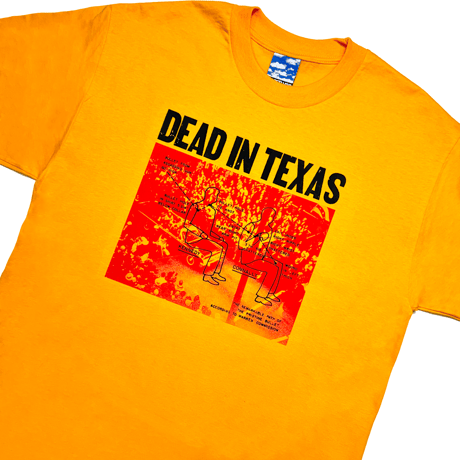 BLEACH DEAD IN TEXAS TEE YELLOW