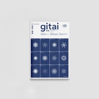 gitai#05 「地図 = 雪華」
