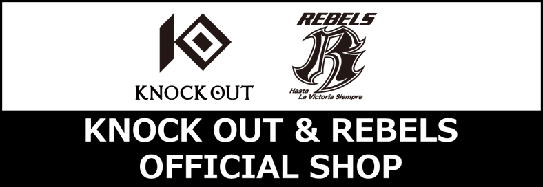 KNOCK OUT & REBELS OFFICIAL SHOP