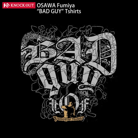 大沢文也「BAD GUY」Tシャツ