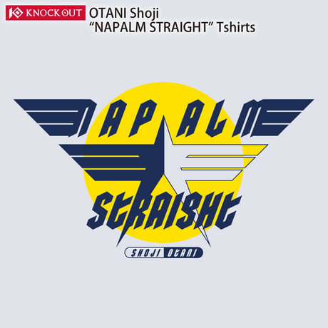 大谷翔司「NAPALM STRAIGHT」Tシャツ