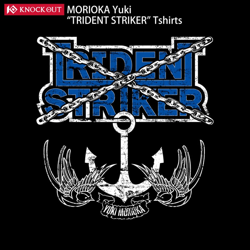 森岡悠樹「TRIDENT STRIKER」Tシャツ | KNOCK OUT & REBELS