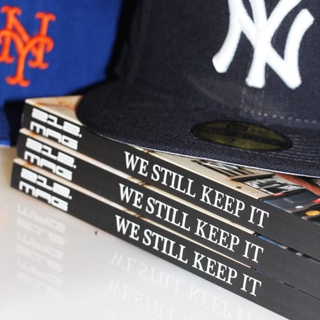 212.MAG "WE STILL KEEP IT"