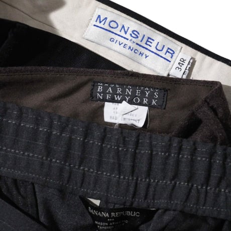 Slacks (BARNEYS NEW YORK / MONSIEUR by Givenchy  / BANANA REPUBLIC)