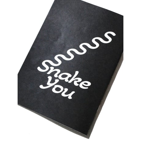 ZINE "Snake you"