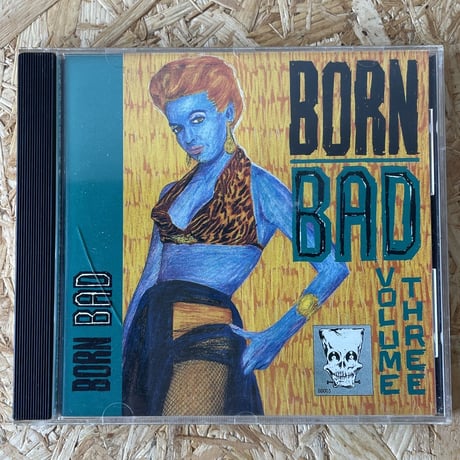 V.A. / Born Bad Volume Three