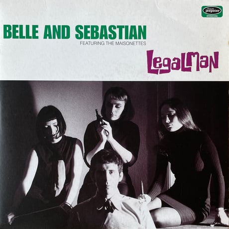 BELLE AND SEBASTIAN feat. THE MAISONETTES / Legal Man
