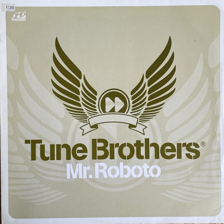 TUNE BROTHERS / Mr.Roboto