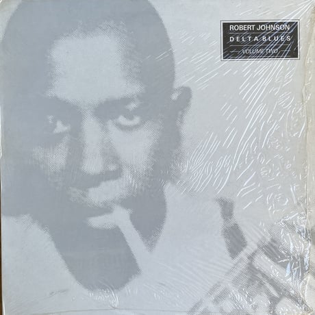 ROBERT JOHNSON / Delta Blues Volume Two
