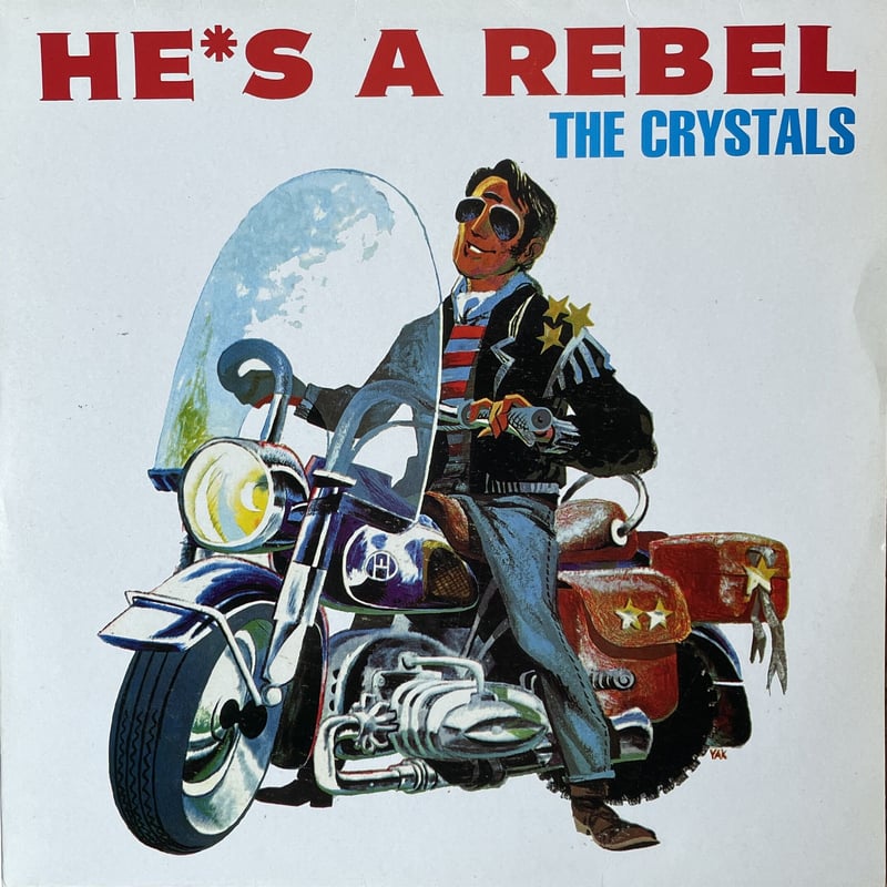 THE CRYSTALS / He's A Rebel | Oscillators Merch