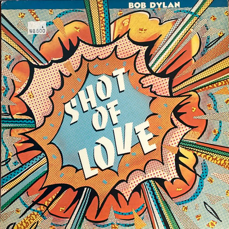 BOB DYLAN / Shot Of Love