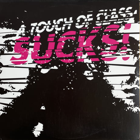 V.A. / A Touch Of Class Sucks!