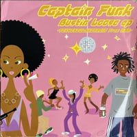 CAPTAIN FUNK / Bustin' Loose EP