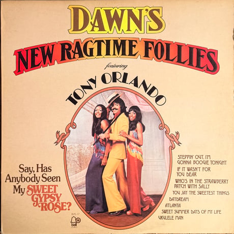 DAWN feat. TONY ORLANDO / Dawn's New Ragtime Follies