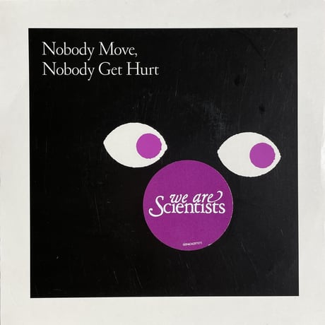WE ARE SCIENTISTS / Nobody Move, Nobody Get Hurt