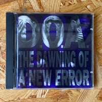D.O.A. / The Dawning Of A New Error