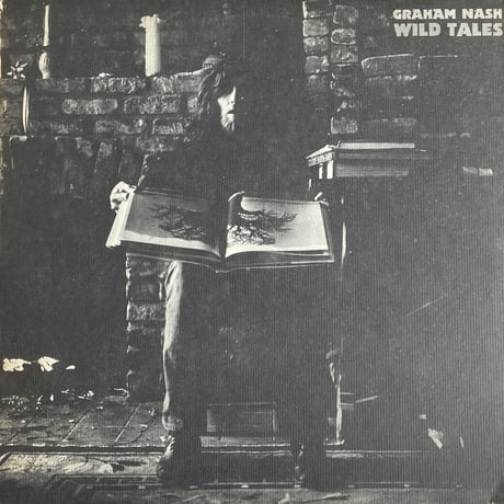 GRAHAM NASH / Wild Tales