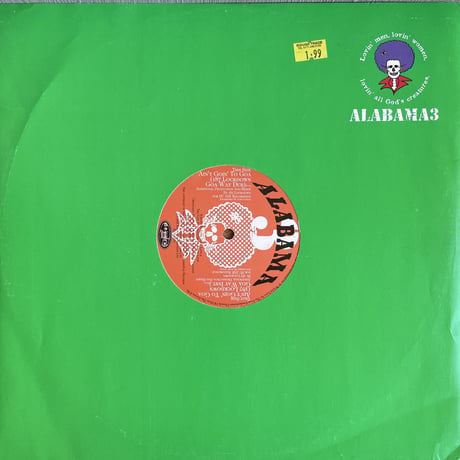 ALABAMA 3 / Ain't Goin' To Goa