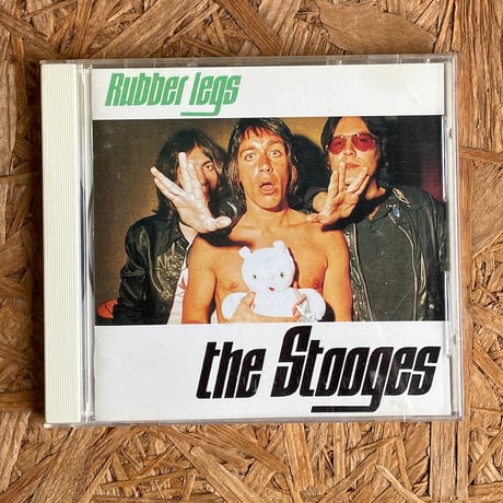 THE STOOGES / Rubber Legs