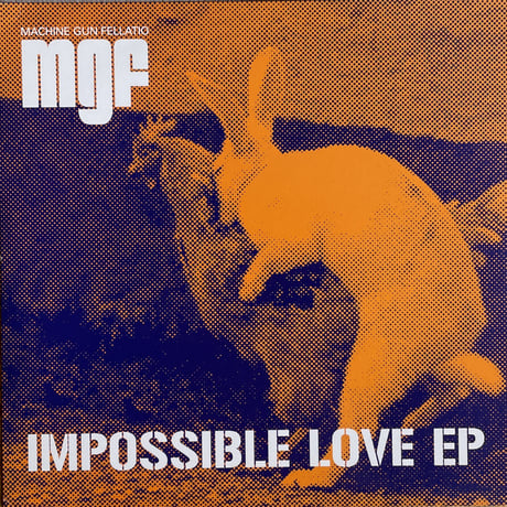 MACHINE GUN FELLATIO /  Impossible Love EP