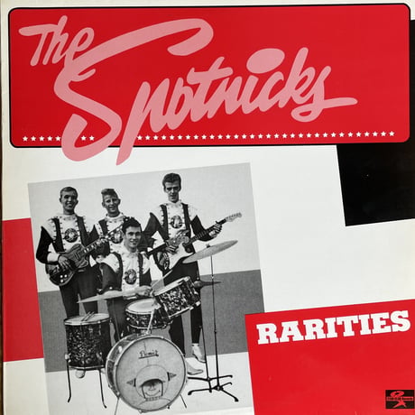 THE SPOTNICKS / Rarities