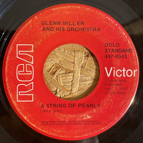 GLENN MILLER AND HIS ORCHESTRA / In The Mood / A String Of Pearls