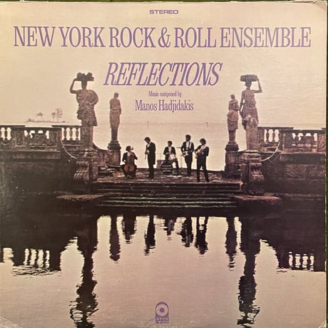 NEW YORK ROCK & ROLL ENSEMBLE / Reflection