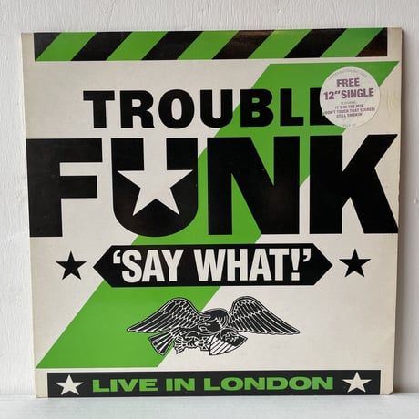 TROUBLE FUNK / Say What?