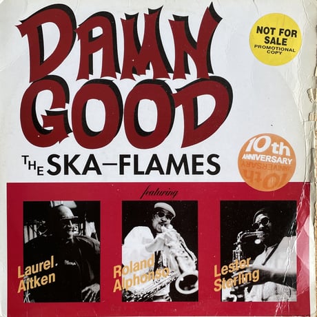 THE SKA-FLAMES / Damn Good