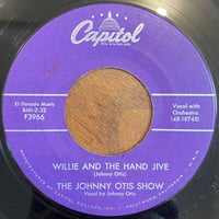 THE JOHNNY OTIS SHOW / Willie And The Hand Jive
