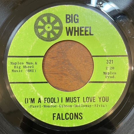 FALCONS / (I'm A Fool) I Must Love You