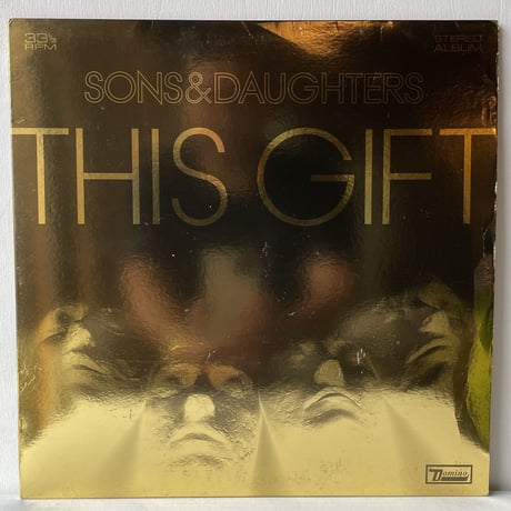 SONS & DAUGHTERS / This Gift