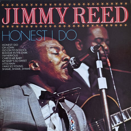JIMMY REED / Honest I Do