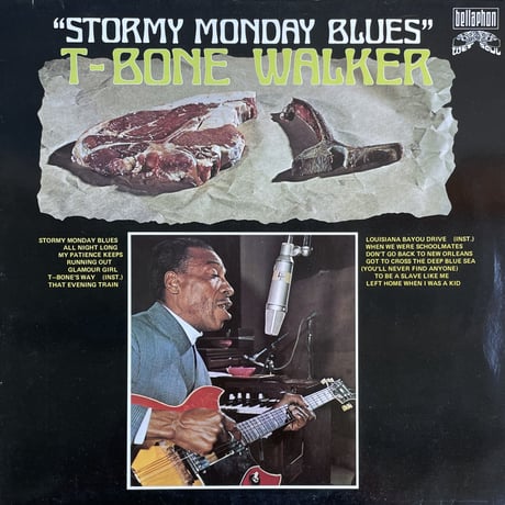 T-BONE WALKER / Stormy Monday Blues