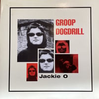 GROOP DOGDRILL / Jackie O