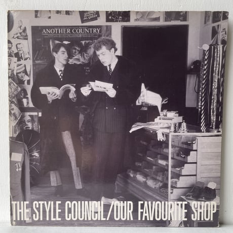 THE STYLE COUNCIL / Our Favourite Shop
