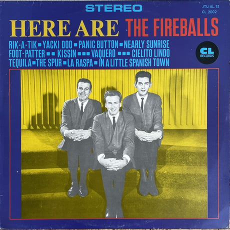 THE FIREBALLS / Here Are The Fireballs