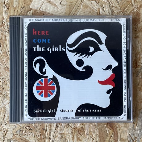 V.A. / Here Come The Girls (British Girl Singers Of The Sixties)