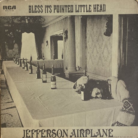 JEFFERSON AIRPLANE / Bless Its Pointed Little Head