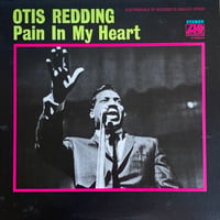 OTIS REDDING / Pain In My Heart