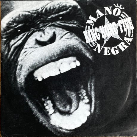 MANO NEGRA / King Kong Five