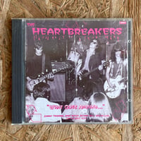 THE HEARTBREAKERS / What Goes Around...