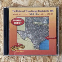 V.A. / The History Of Texas Garage Bands In The '60s Volume 1: The Sea Ell Label Story