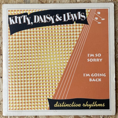 KITTY, DAISY & LEWIS / I'm So Sorry