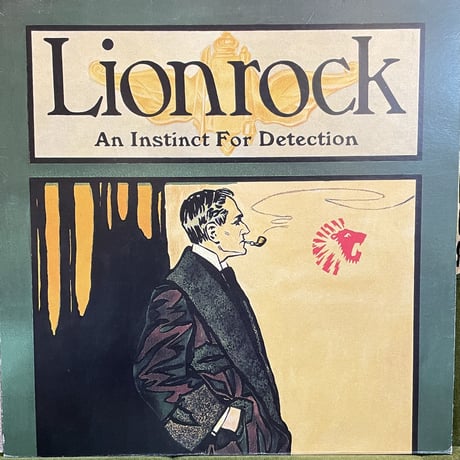 LIONROCK / An Instinct For Detection