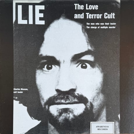 CHARLES MANSON / LIE: The Love And Terror Cult