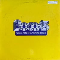 BOCA 45 feat. TAMMY PAYNE / Take A Ride