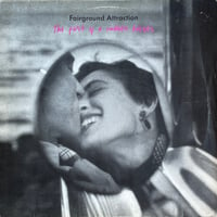 FAIRGROUND ATTRACTION / The First Of A Million Kisses