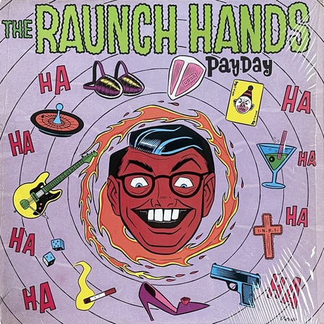 THE RAUNCH HANDS / Payday